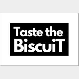 Taste the Biscuit Posters and Art